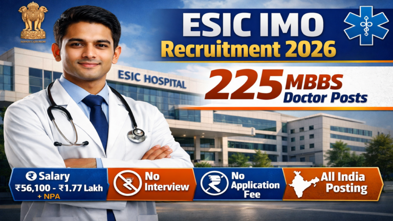 ESIC IMO Recruitment 2026: MBBS डॉक्टरों के लिए सुनहरा अवसर! आवेदन शुरू ...