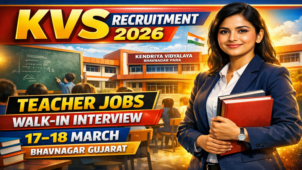 PM SHRI Kendriya Vidyalaya Bhavnagar Para Recruitment 2026